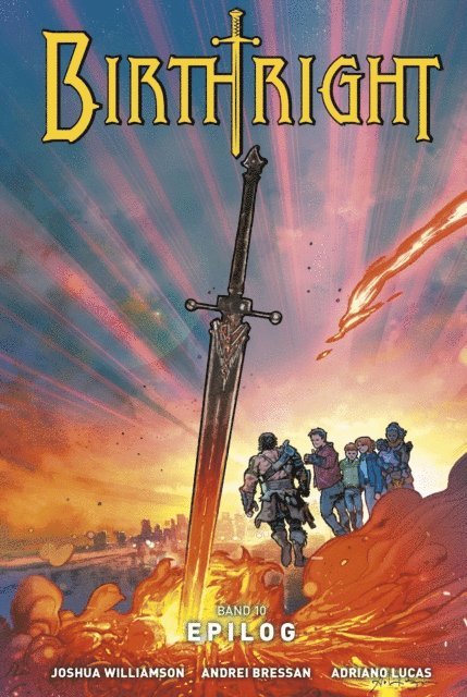 Joshua Williamson - Birthright 10: Epilog, E-bok