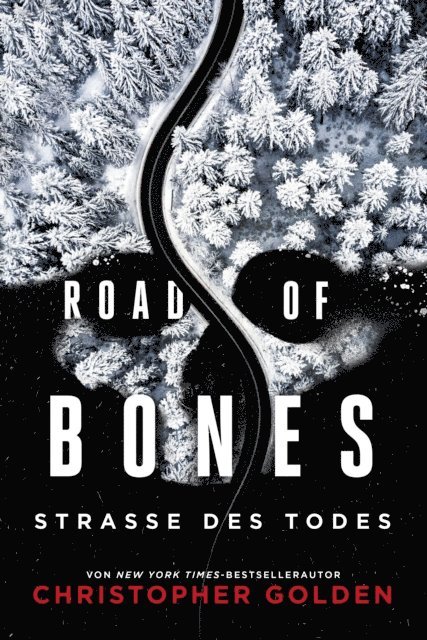 Christopher Golden - Road of Bones – Straße des Todes, E-bok
