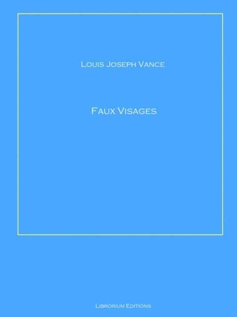 Faux Visages
