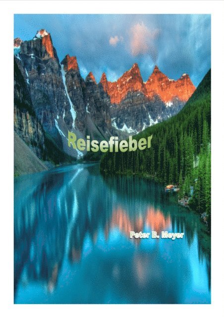 Peter B. Meyer - Reisefieber, E-bok