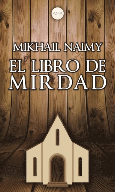 Mikhail Naimy - El Libro de Mirdad, E-bok