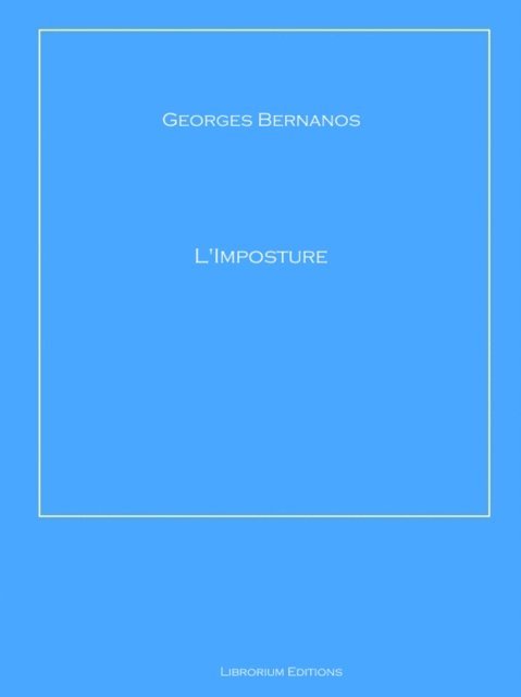 Georges Bernanos - L'Imposture, E-bok