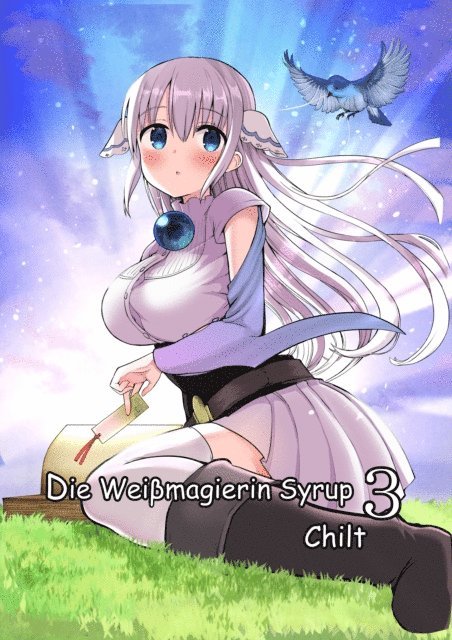Chilt - Die Weißmagierin Syrup 3, E-bok