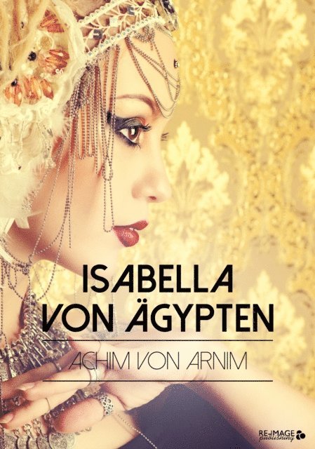 Achim von Arnim - Isabella von Ägypten, E-bok