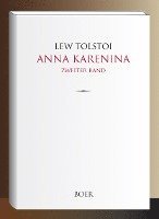 Lew Tolstoi - Anna Karenina, Inbunden