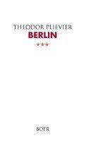 Theodor Plievier - Berlin, Inbunden