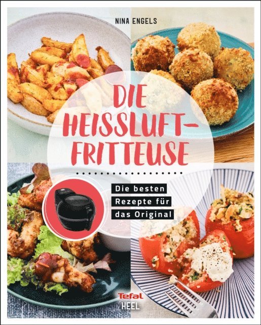 Nina Engels - Die Heissluftfritteuse, E-bok