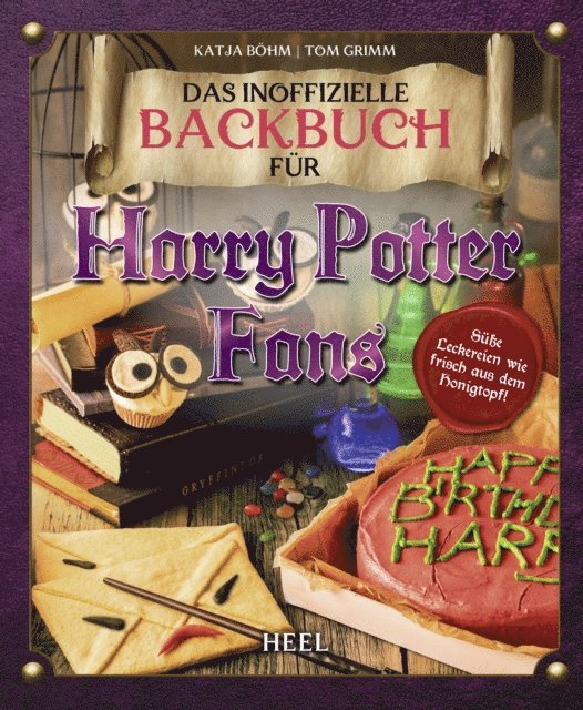 Tom Grimm - Das inoffizielle Backbuch für Harry Potter Fans, E-bok