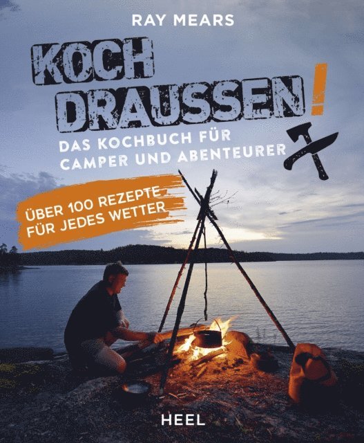 Ray Mears - Koch draußen!, E-bok