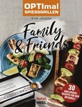 OPTImal SpieÃ¿grillen - Family & Friends