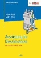 Robert Bosch - Ausrüstung für Dieselmotoren der 1950er & 1960er Jahre, Häftad. Tillgänglighet: Lägg i varukorg