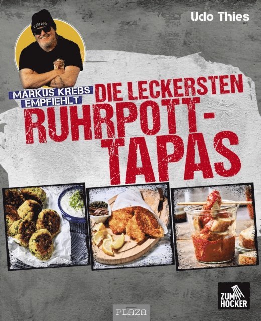 Udo Thies - Markus Krebs empfiehlt: Die leckersten Ruhrpott-Tapas, E-bok