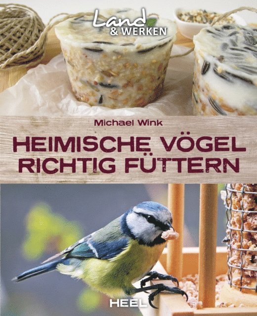 Michael Wink - Heimische Vögel richtig füttern, E-bok