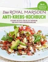 Das Royal Marsden Anti-Krebs-Kochbuch