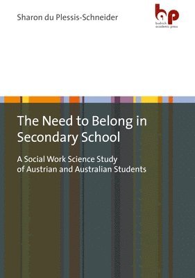 Sharon Schneider - Need to Belong in Secondary School, Häftad. Tillgänglighet: Lägg i varukorg