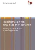 Greta Herzogenrath - Transformation von Organisationen gestalten, Häftad. Tillgänglighet: Lägg i varukorg