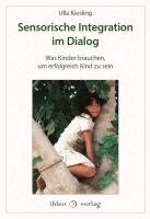 Ulla Kiesling - Sensorische Integration im Dialog, Inbunden