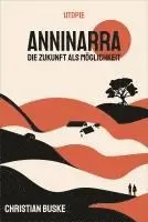Christian Buske - Anninarra, Inbunden. Tillgänglighet: Lägg i varukorg