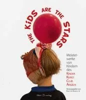 Kunst für Angeln e. V. - The Kids are the Stars, Inbunden. Tillgänglighet: Lägg i varukorg