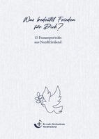 Ev. -Luth. Kirchenkreis Nordfriesland - Was bedeutet Frieden für Dich?, Inbunden