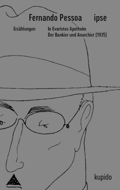 Fernando Pessoa - In Evaristos Apotheke, E-bok