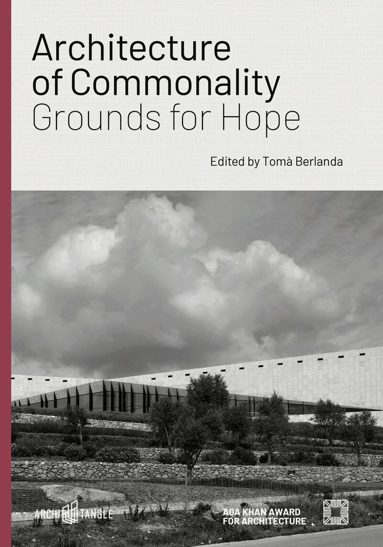 Tomà Berlanda - Architecture of Commonality, Inbunden