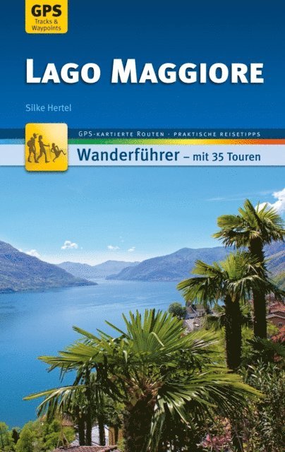 Silke Hertel - Lago Maggiore Wanderführer Michael Müller Verlag, E-bok