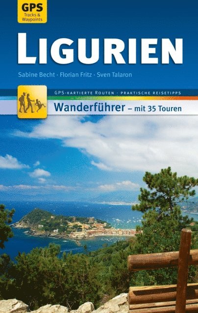 Florian Fritz, Sven Talaron, Sabine Becht - Ligurien Wanderführer Michael Müller Verlag, E-bok