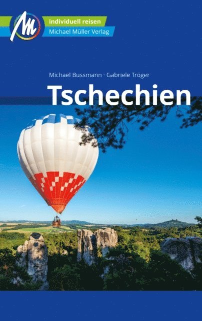 Gabriele Troger, Michael Bussmann - Tschechien Reiseführer Michael Müller Verlag, E-bok