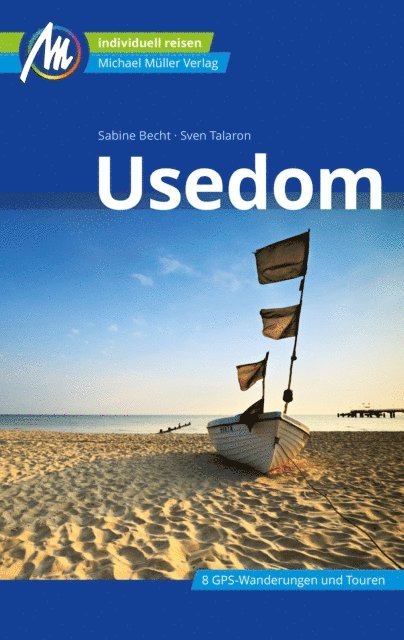 Sven Talaron, Sabine Becht - Usedom Reiseführer Michael Müller Verlag, E-bok