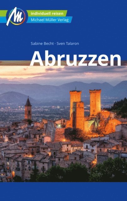 Sven Talaron, Sabine Becht - Abruzzen Reiseführer Michael Müller Verlag, E-bok