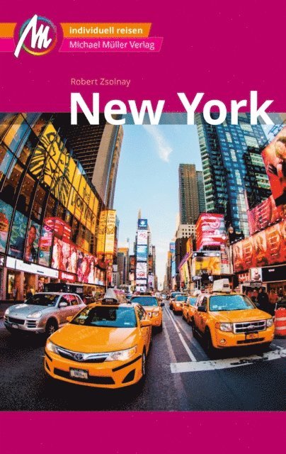 Robert Zsolnay - New York MM-City Reiseführer Michael Müller Verlag, E-bok. Tillgänglighet: Lägg i varukorg