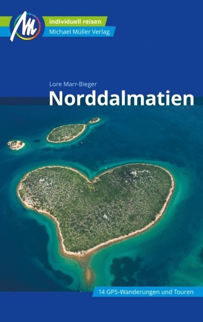 Lore Marr-Bieger - Norddalmatien Reiseführer Michael Müller Verlag, E-bok