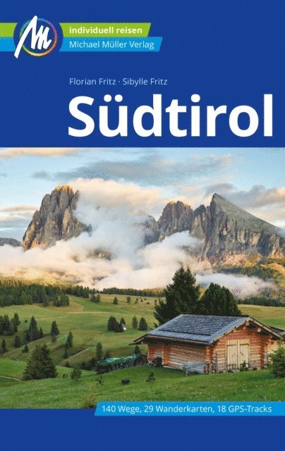 Sibylle Fritz, Florian Fritz - Südtirol Reiseführer Michael Müller Verlag, E-bok