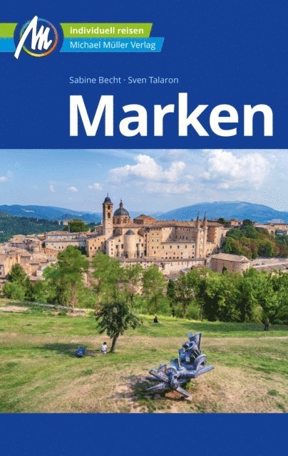 Sven Talaron, Sabine Becht - Marken Reiseführer Michael Müller Verlag, E-bok