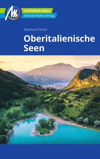 Eberhard Fohrer - Oberitalienische Seen Reiseführer Michael Müller Verlag, E-bok