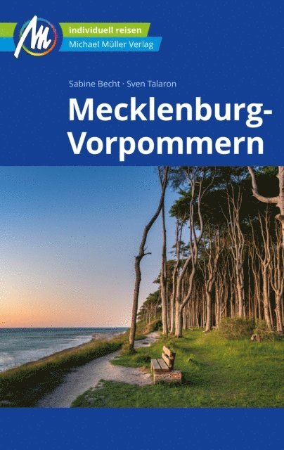 Sven Talaron, Sabine Becht - Mecklenburg-Vorpommern Reiseführer Michael Müller Verlag, E-bok