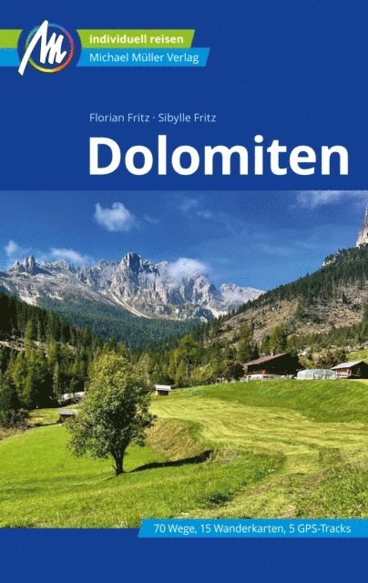 Sibylle Fritz, Florian Fritz - Dolomiten Reiseführer Michael Müller Verlag, E-bok