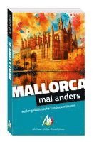Frank Feldmeier - MICHAEL MÜLLER Reiseführer Mallorca - mal anders MICHAEL MÜLLER REISEFÜHRER, Häftad