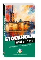 MICHAEL MÜLLER Reiseführer Stockholm - mal anders
