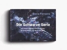 Boris Fereira, Hanno Millesi - Boris Fereira - Schwarze Serie, Inbunden