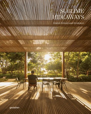 gestalten - Sublime Hideaways, Inbunden