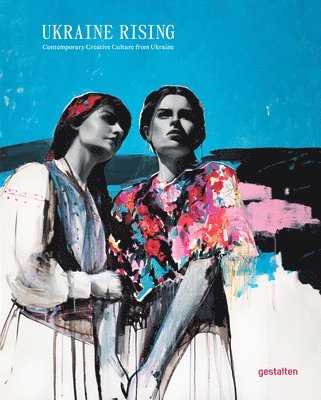 Lucia Bondar, gestalten - Ukraine Rising, Inbunden