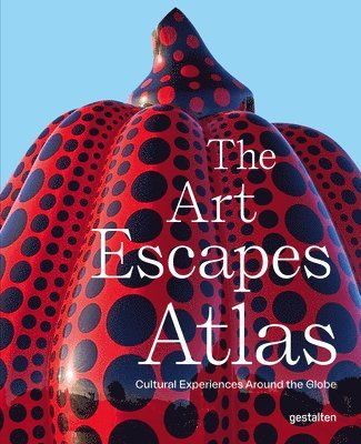 gestalten - Art Escapes Atlas, Inbunden. Tillgänglighet: Lägg i varukorg