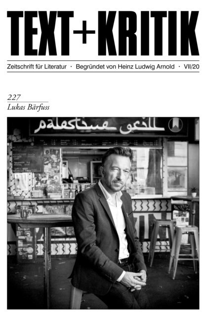 Victor Lindblom, Tom Kindt - TEXT + KRITIK 227 - Lukas Bärfuss, E-bok