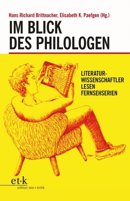 Elisabeth Paefgen, Hans Richard Brittnacher - Im Blick des Philologen, E-bok