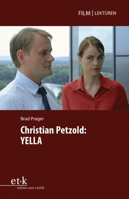 Brad Prager, Jorn Glasenapp - Christian Petzold: Yella, E-bok