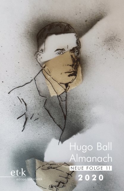Stadt Pirmasens, Eckhard Faul - Hugo Ball Almanach. Neue Folge 11, E-bok