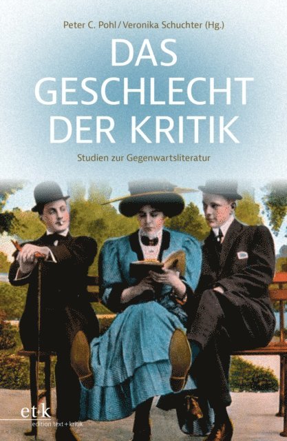 Peter C. Pohl, Veronika Schuchter - Das Geschlecht der Kritik, E-bok