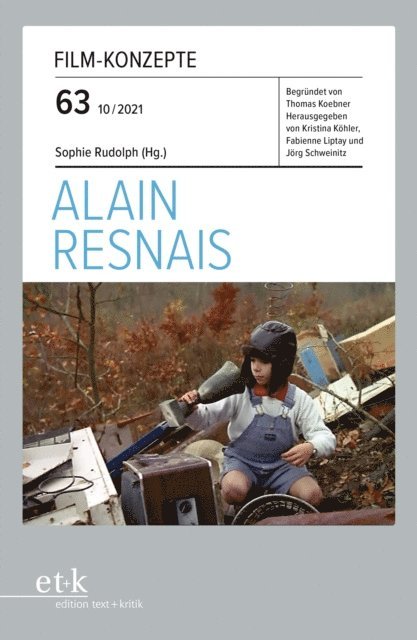 Sophie Rudolph - FILM-KONZEPTE 63 - Alain Resnais, E-bok